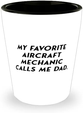 מכונאי המטוסים האהוב עלי קורא לי אבא. כוס שוט, אבא נוכח מבן, כוס קרמיקה אפית לאב